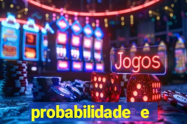 probabilidade e estatistica jogos de futebol